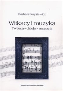 Bild von Witkacy i muzyka Twórca -  dzieło - recepcja