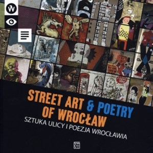 Bild von Sztuka ulicy i poezja Wrocławia Street art. And poetry of Wrocław