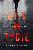 Książka : Gra w życi... - Leona Deakin