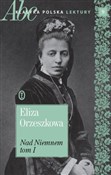 Nad Niemne... - Eliza Orzeszkowa -  Książka z wysyłką do Niemiec 
