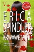 Krwawe win... - Erica Spindler -  Książka z wysyłką do Niemiec 