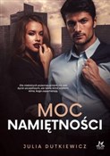 Moc namięt... - Julia Dutkiewicz -  Książka z wysyłką do Niemiec 