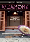 W Japonii ... - Rebecca Otowa -  Książka z wysyłką do Niemiec 