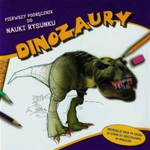 Bild von Pierwszy podręcznik do nauki rysunku Dinozaury