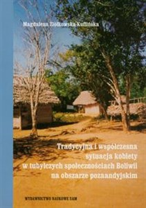 Bild von Tradycyjna i współczesna sytuacja kobiet w tubylczych społeczeństwach Boliwii na obszarze pozaandyjskim