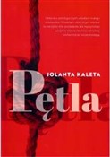 Książka : Pętla - Jolanta Kaleta