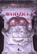 Polska książka : Wodziccy z... - Dorota Felcenloben