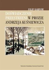 Bild von Doświadczenie przestrzeni w prozie Andrzeja Kuśniewicza