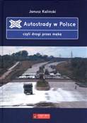 Książka : Autostrady... - Janusz Kaliński