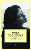 Polska książka : Wybór Anny... - Maria Nurowska