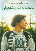 Wytańczone... - Joanna Mossakowska -  Książka z wysyłką do Niemiec 