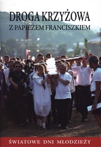 Bild von Droga krzyżowa z papieżem Franciszkiem Światowe Dni Młodzieży
