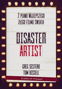 Obrazek The Disaster Artist. Moje Życie Na Planie The Room, Najlepszego Złego Filmu Na Świecie