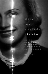 Bild von Wiem, jak wygląda piekło Alina Dąbrowska w rozmowie z Wiktorem Krajewskim