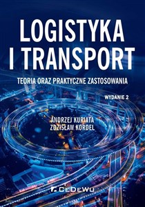 Bild von Logistyka i transport Teoria oraz praktyczne zastosowania