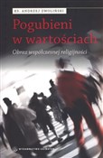 Polska książka : Pogubieni ... - Andrzej Zwoliński