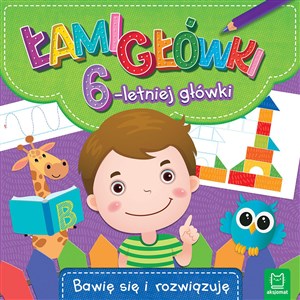 Obrazek Łamigłówki 6-letniej główki. Bawię się i rozwiązuję