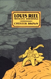 Obrazek Louis Riel biografia komiksowa
