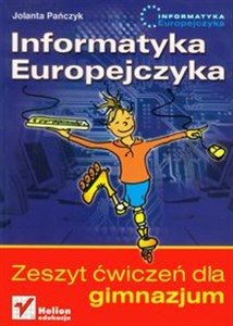 Obrazek Informatyka Europejczyka Zeszyt ćwiczeń Gimnazjum