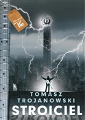 Stroiciel - Tomasz Trojanowski -  polnische Bücher