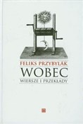 Wobec Wier... - Fefliks Przybylak -  Książka z wysyłką do Niemiec 