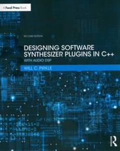 Obrazek Designing Software Synthesizer Plugins in C++ With Audio DSP