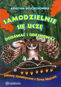 Obrazek Samodzielnie się uczę dodawać i odejmować zabawy dydaktyczne z Sową Mądralą