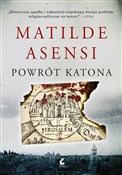 Polska książka : Powrót kat... - Matilde Asensi