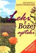 Leki z Boż... - Jan Schulz, Edyta Uberhuber -  polnische Bücher