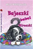 Polska książka : Bajeczki b... - Mira Białkowska