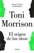 Zobacz : EL ORIGEN ... - Toni Morrison