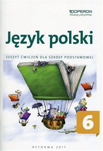 Obrazek Język polski 6 Zeszyt ćwiczeń Szkoła podstawowa