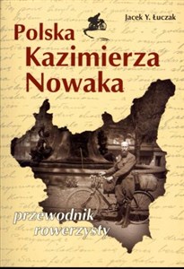 Bild von Polska Kazimierza Nowaka Przewodnik rowerzysty