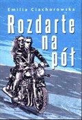 Rozdarte n... - Emilia Ciachorowska -  Książka z wysyłką do Niemiec 