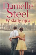 Polska książka : W ślady oj... - Danielle Steel