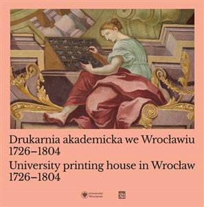 Bild von Drukarnia akademicka we Wrocławiu 1726-1804 / University printing house in Wrocław 1726-1804