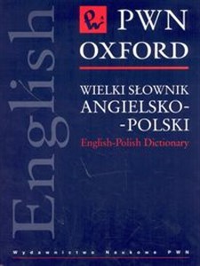 Obrazek Wielki słownik angielsko-polski PWN Oxford