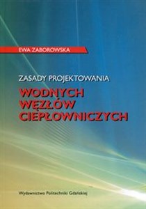 Bild von Zasady projektowania wodnych węzłów ciepłowniczych