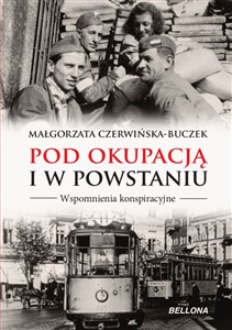 Bild von Pod okupacją i w powstaniu Wspomnienia konspiracyjne