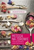 Polska książka : Metoda na ... - Zbigniew Przybylak
