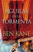 AGUILAS EN... - Ben Kane -  Książka z wysyłką do Niemiec 