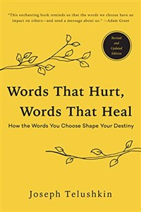 Bild von Words That Hurt, Words That Heal, Revised Edition: How the Words You Choose Shape Your Destiny