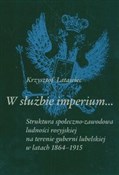 Polnische buch : W służbie ... - Krzysztof Latawiec