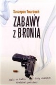 ZABAWY Z B... - Szczepan Twardoch -  polnische Bücher