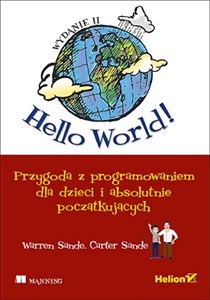 Bild von Hello World! Przygoda z programowaniem dla dzieci i absolutnie początkujących.