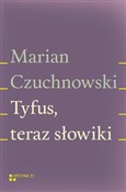 Polnische buch : Tyfus tera... - Marian Czuchnowski