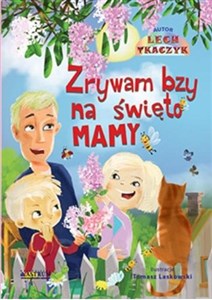 Bild von Zrywam bzy na święto mamy.Bajka edukacyjna.