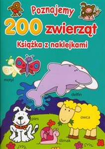 Obrazek Poznajemy 200 zwierząt Książka z naklejkami