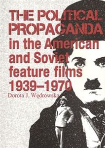 Bild von The political propaganda in the American and Soviet feature films 1939-1970
