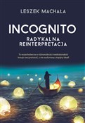 Incognito ... - Leszek Machała -  polnische Bücher